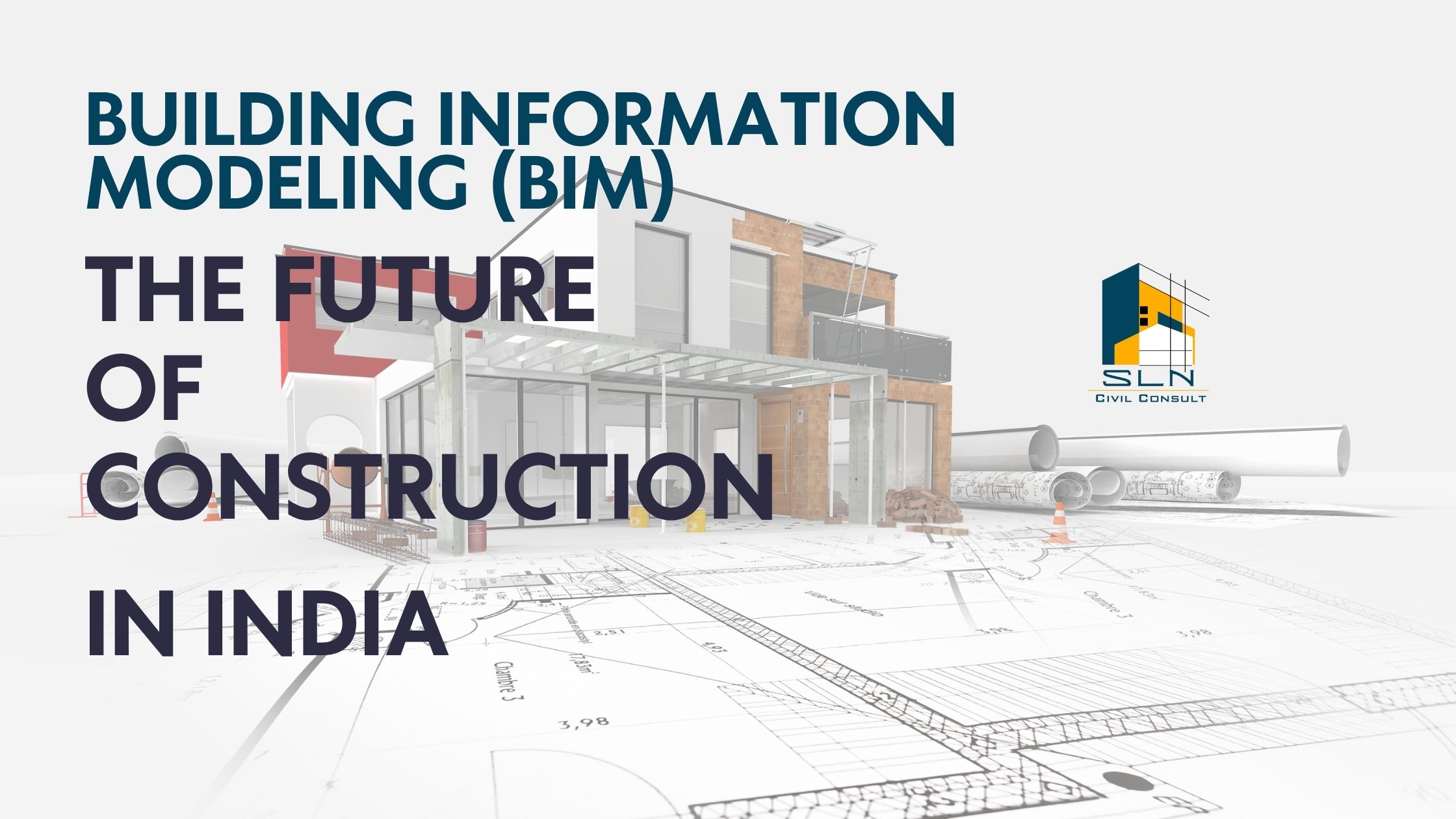 Building Information Modeling BIM in India